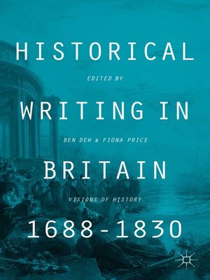 cover image of Historical Writing in Britain, 1688-1830